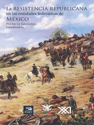 cover image of La resistencia republicana en las entidades federativas de México
